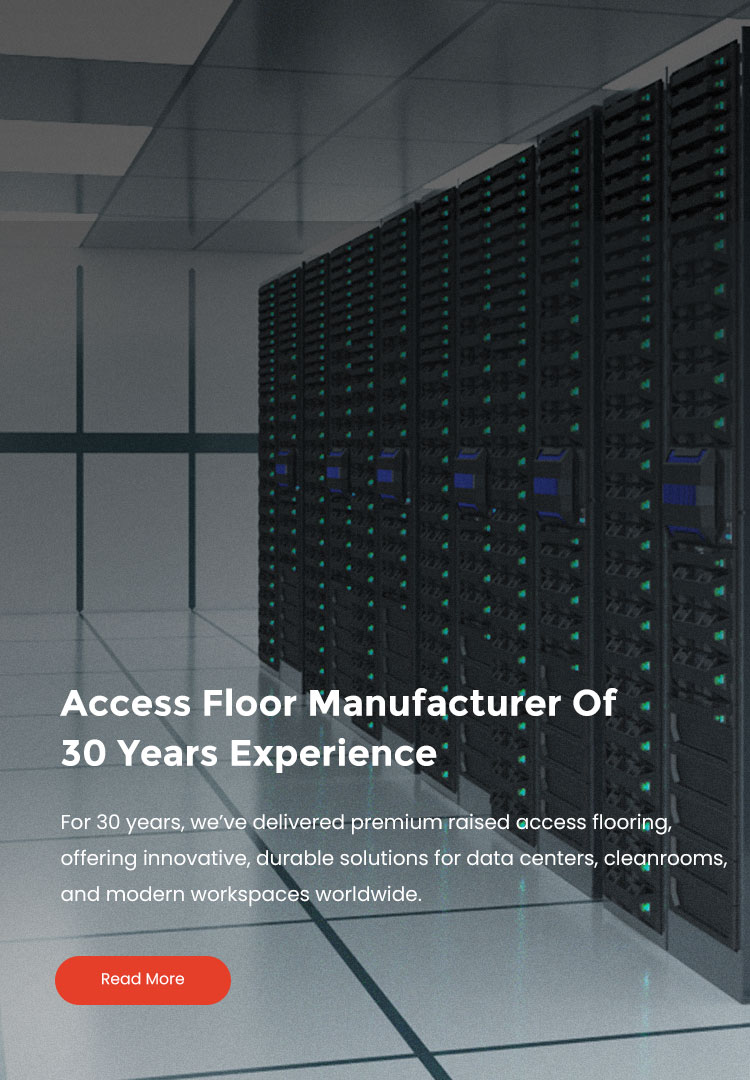 Access Floor Manufacturer Of  30 Years Experience